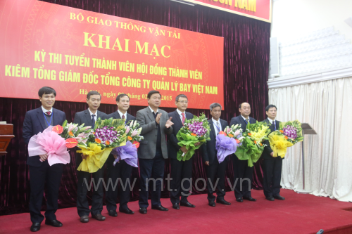 Bộ trưởng Đinh La Thăng khai mạc Kỳ thi tuyển Tổng giám đốc Tổng công ty Quản lý bay Việt Nam